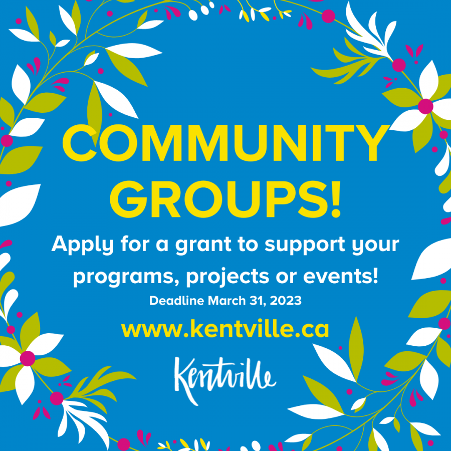 Community Grants, Apply Soon! The Town of Kentville